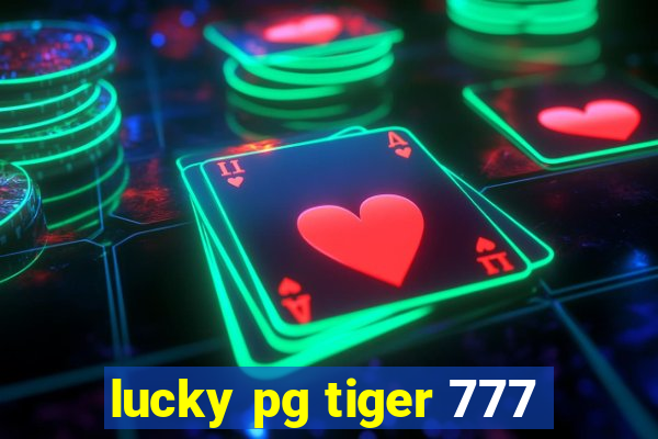 lucky pg tiger 777